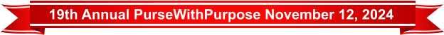 19th Annual PurseWithPurpose November 12, 2024