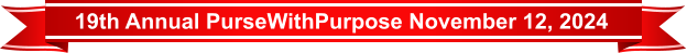 19th Annual PurseWithPurpose November 12, 2024